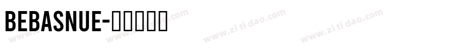 Bebasnue字体转换