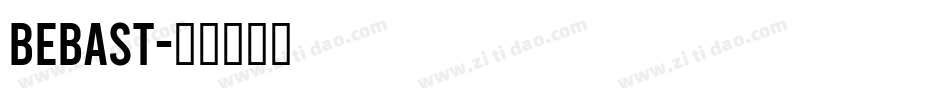 Bebast字体转换