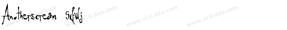 Anotherscream-5dwj字体转换