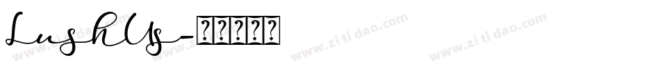 LushUs字体转换