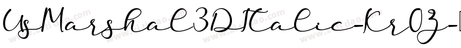 UsMarshal3DItalic-Kr0Z字体转换