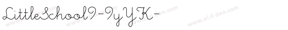 LittleSchool9-9yYK字体转换