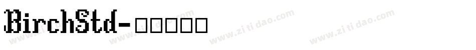 BirchStd字体转换