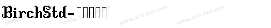 BirchStd字体转换