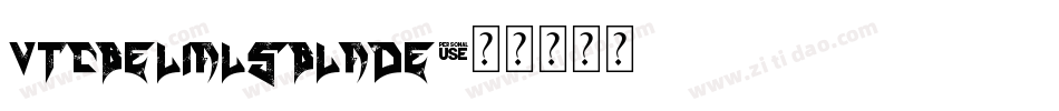 VTCBelialsBlade字体转换