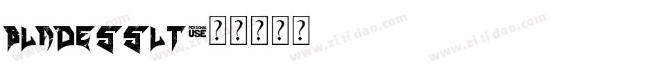 bladesslt字体转换