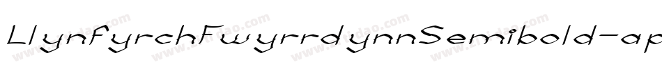 LlynfyrchFwyrrdynnSemibold-apEJ字体转换