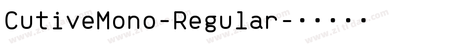 CutiveMono-Regular字体转换