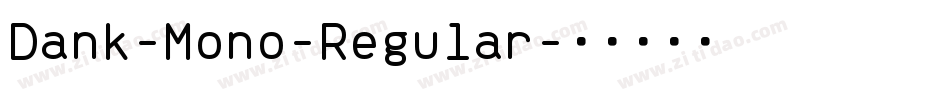 Dank-Mono-Regular字体转换