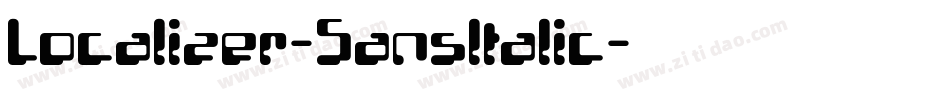 Localizer-SansItalic字体转换