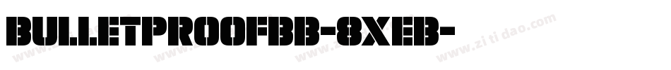 BulletproofBb-8xeB字体转换