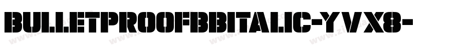 BulletproofBbItalic-YvX8字体转换