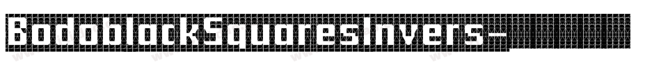 BodoblackSquaresInvers字体转换