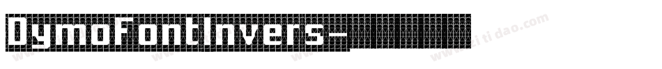 DymoFontInvers字体转换