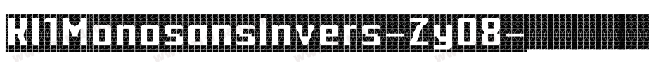 Kl1MonosansInvers-Zy08字体转换