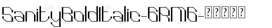 SanityBoldItalic-6RM6字体转换