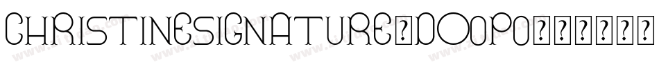 ChristineSignature-DO0P0字体转换