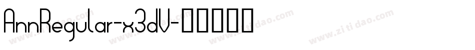 AnnRegular-x3dV字体转换