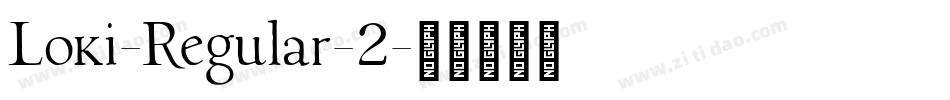 Loki-Regular-2字体转换