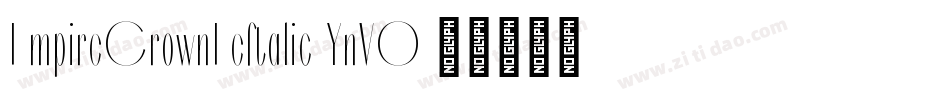 EmpireCrownLeftalic-YnVO字体转换