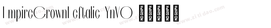 EmpireCrownLeftalic-YnVO字体转换