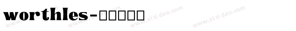 worthles字体转换
