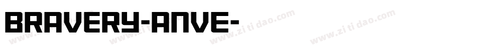 Bravery-anvE字体转换