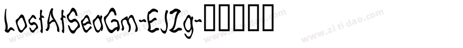 LostAtSeaGm-EJZg字体转换 LostAtSeaGm-EJZg字体转换