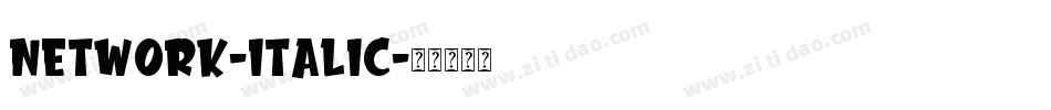 Network-Italic字体转换