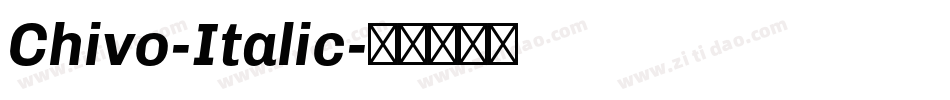 Chivo-Italic字体转换