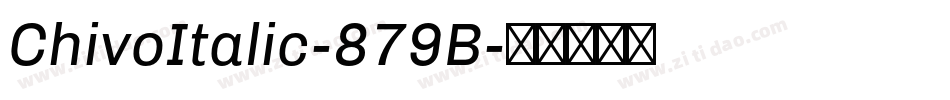ChivoItalic-879B字体转换