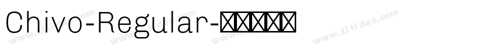 Chivo-Regular字体转换