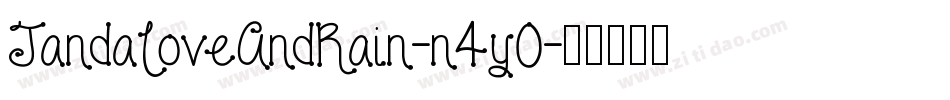 JandaLoveAndRain-n4y0字体转换