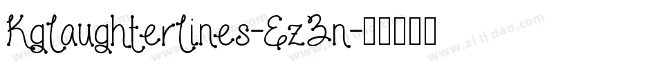 KgLaughterLines-EzZn字体转换 KgLaughterLines-EzZn字体转换