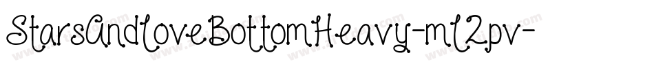 StarsAndLoveBottomHeavy-mL2pv字体转换
