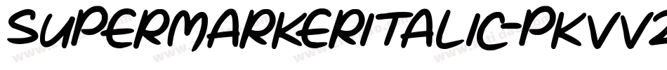 SuperMarkerItalic-PKVV2字体转换
