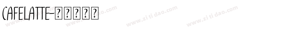 Cafelatte字体转换