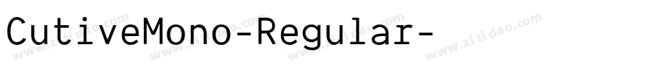CutiveMono-Regular字体转换