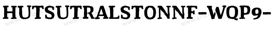 HutSutRalstonNf-WqP9字体转换