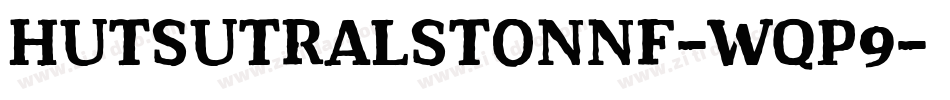 HutSutRalstonNf-WqP9字体转换