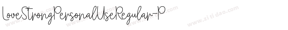 LoveStrongPersonalUseRegular-PxL2字体转换