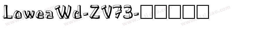 LoweaWd-ZV73字体转换