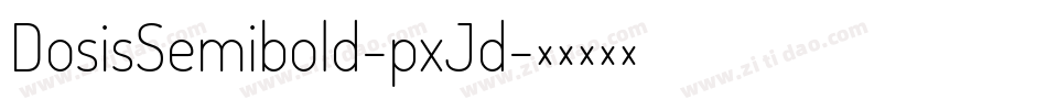 DosisSemibold-pxJd字体转换