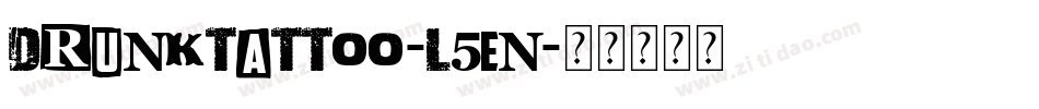 DrunkTattoo-L5En字体转换