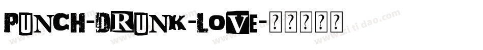 Punch-Drunk-Love字体转换