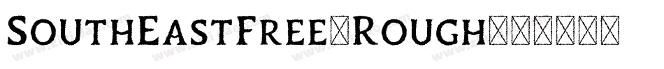 SouthEastFree-Rough字体转换