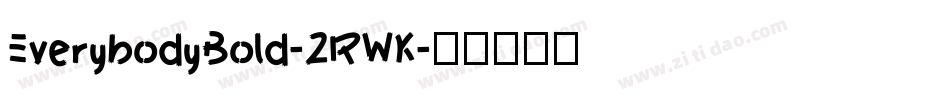 EverybodyBold-2RWK字体转换