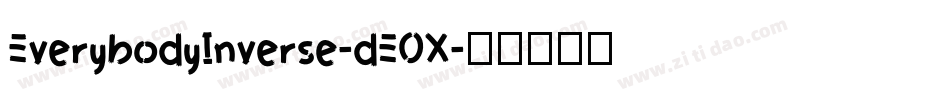 EverybodyInverse-dEOX字体转换