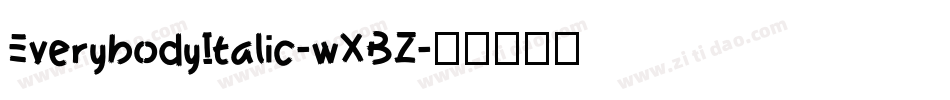EverybodyItalic-wXBZ字体转换