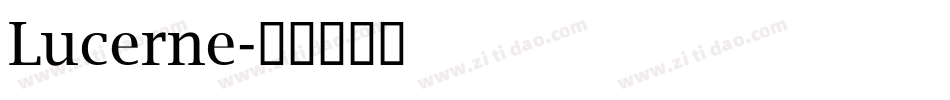 Lucerne字体转换